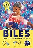 L'Ecole des champions - tome 2 : Simone Biles