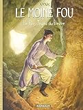 L'intégrale Le moine fou, tome 1 : He Pao, joyau du