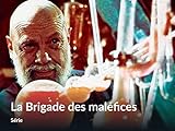 La Brigade des maléfices