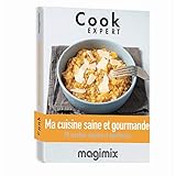 MAGIMIX Livre de Recettes Ma Cuisine Saine et gourmande