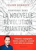 Bienvenue dans la nouvelle révolution quantique: Ordinateur,