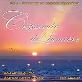 Crépuscule de Lumière vol 2