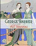 George Barbier | Art Nouveau: 20 Amazing Illustrated