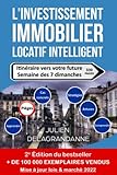 L'investissement immobilier locatif intelligent: Itinéraire