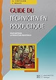 Guide du technicien en productique - Livre élève -
