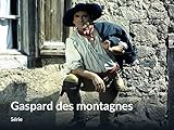 Gaspard des montagnes