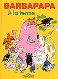 Barbapapa BD - A la ferme - Bande dessinée - Dès 5