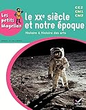 Les petits Magellan Cycle 3 éd. 2014 - Le XXe siècle