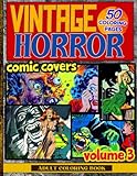 Vintage Horror Comic Covers Volume 3 Adult Coloring
