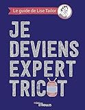 Je deviens expert en tricot