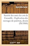Société des amis des arts de Grenoble Explication des