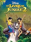 Le Livre de la jungle 2 (The Jungle Book 2)