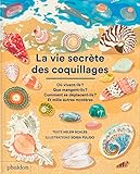 LA VIE SECRÈTE DES COQUILLAGES