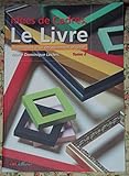 Idées de cadres Le livre Techniques d'un encadrement