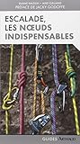 Escalade, les noeuds indispensables
