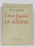 L'état liquide de la matière (Quelques données classiques