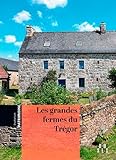 Les grandes fermes du Trégor