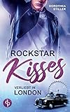 Rockstar Kisses: Verliebt in London