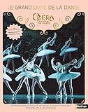Le grand livre de la danse - Opéra National de Paris
