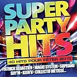 Super Party Hits 2015