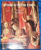 Histoire du costume d'arles 1 : les formes sous l'ancien