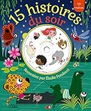 Ecoute et rêve : 15 histoires du soir racontées par