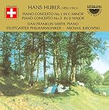 Huber : Concertos piano n° 1 & 3