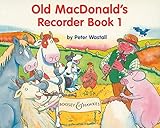 Old MacDonald's Recorder Book Vol. 1: The Colourful