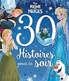 Disney - La Reine des Neiges - 30 Histoires pour le