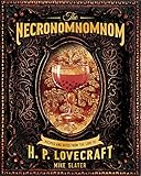 The Necronomnomnom: Recipes and Rites from the Lore