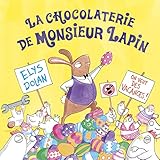 Chocolaterie de Monsieur Lapin (La)
