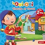 Cherche et trouve pour les petits Oui-Oui