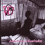Addictions & Heartache [Import]