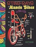 Sting-Rays and Muscle Bikes of the 1960s and 1970s